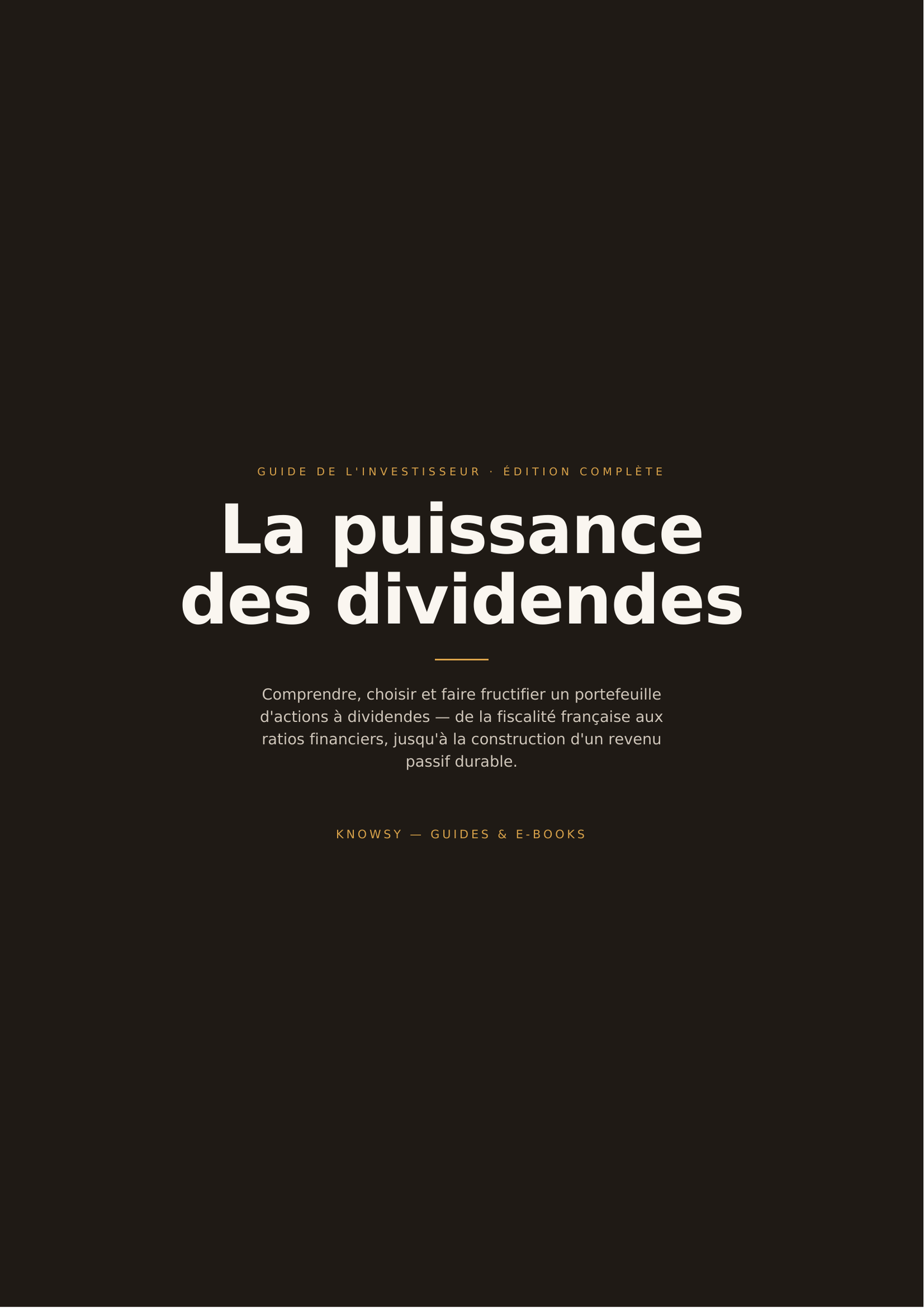 La Puissance des Dividendes — Guide complet de l'investisseur