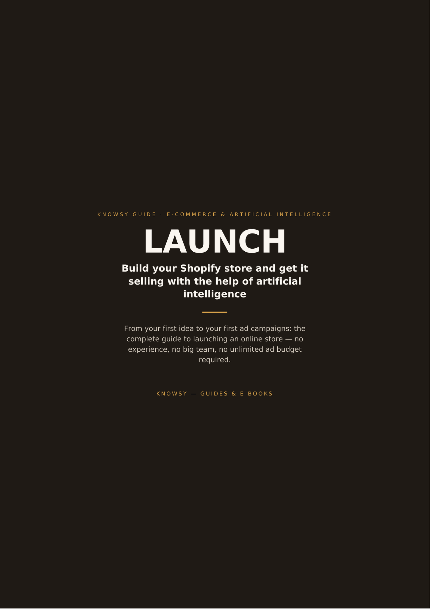 LAUNCH — Build a Shopify Store & Market It with AI